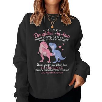 To My Daughter-In-Law I Gave You My Amazing Son Dinosaur Women Sweatshirt - Monsterry DE