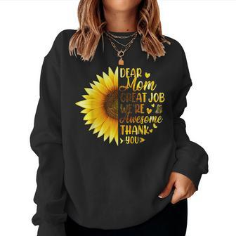 Dear Mom Great Job We're Awesome Thank You Mother's Day Women Sweatshirt - Monsterry