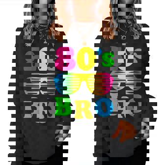 Déguisement « This Is My 80'S Bro » Pour Fête Des Années 80 Avec Col En V Women Sweatshirt - Cadeauxyz
