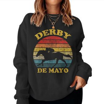 Derby De Mayo Party 2024 Lets Fiesta Horse Race Women Sweatshirt | Mazezy