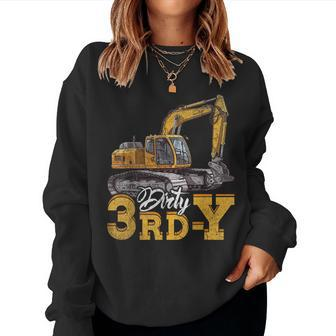 Dirty 3Rd-Y 3 Years Old Boys Girls Excavator 3Rd Birthday Women Sweatshirt - Monsterry UK