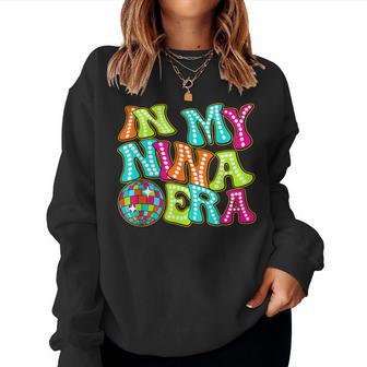 Disco Groovy In My Nina Era Women Sweatshirt - Monsterry UK