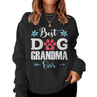 Dog Lover Best Dog Grandma Ever Dogs Owner Pet Animals Women Sweatshirt | Mazezy