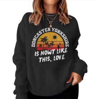 Doncaster Students Yorkshire England Women Sweatshirt - Thegiftio UK