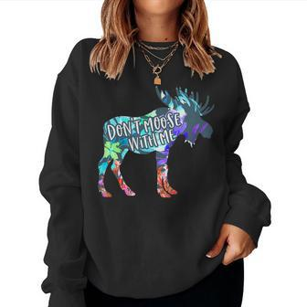Don't Moose With Me Colorful Boho Moose Wildlife Animal Women Sweatshirt - Monsterry CA