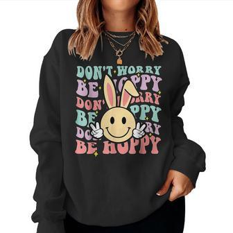 Dont Worry Be Hoppy Bunny Smile Face Retro Groovy Easter Women Sweatshirt - Seseable