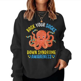 Down Syndrome Awareness Octopus Rock Your Sock Kid Women Sweatshirt - Seseable