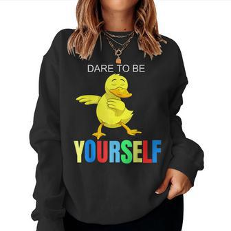 Duck Dabbing Autism Awareness Dare To Be Yourself Women Sweatshirt - Monsterry