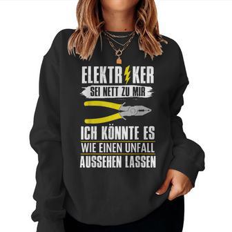 Electrician Ich Könnte Es Wie Eine Unfall Aussehen Lassen S Sweatshirt Frauen - Geschenkecke