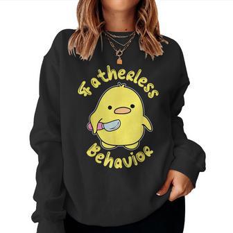 Fatherless Behavior Knife Duck Cute Women Sweatshirt - Monsterry UK