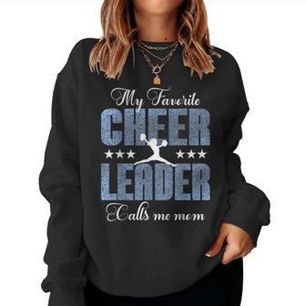 My Favorite Cheerleader Calls Me Mom Cheer Mom Women Sweatshirt - Thegiftio UK