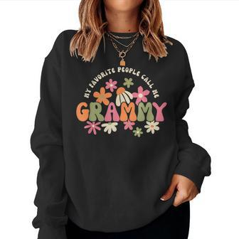 My Favorite People Call Me Grammy Groovy For Grandma Women Sweatshirt - Monsterry AU