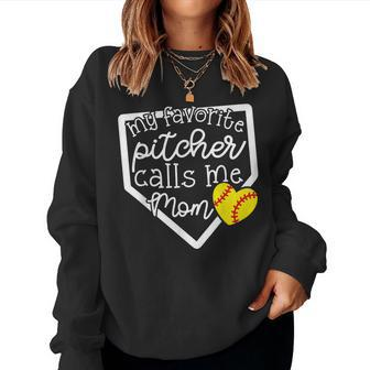 My Favorite Pitcher Calls Me Mom Softball Cute Mama Women Sweatshirt - Monsterry