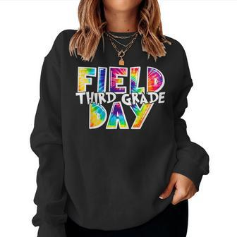 Field Day Third Grade Fun Day Last Day Of School Tie Dye Women Sweatshirt - Monsterry UK