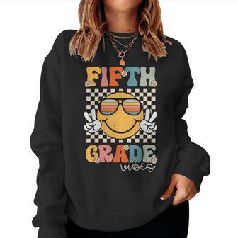 Fifth Grade Vibes Smile First Day Of School 5Th Grade Team Women Sweatshirt - Thegiftio UK