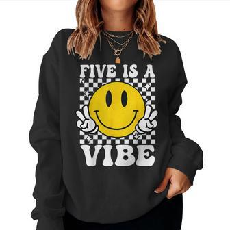 Five Is A Vibe 5Th Birthday Groovy Boys Girls 5 Years Old Women Sweatshirt - Monsterry AU