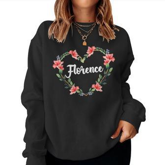 Florence Flower Heart Personalized Name Florence Women Sweatshirt - Seseable