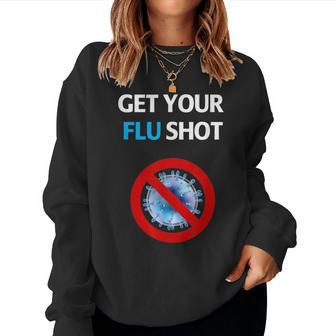 Get Your Flu Shot Vaccination Nurse & Drug Store Women Sweatshirt - Monsterry