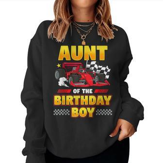 Formula Race Car Aunt Of Birthday Boy Party Racing Women Sweatshirt - Monsterry UK