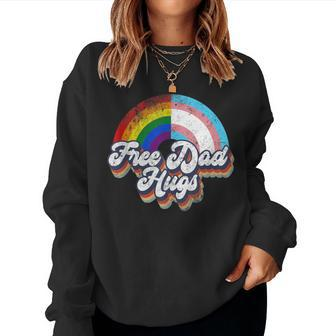 Free Dad Hugs Gay Lgbt Pride Rainbow And Transgender Month Women Sweatshirt - Monsterry CA