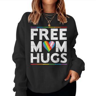 Free Mom Hugs Lgbt Pride Parades Rainbow Transgender Flag Women Sweatshirt - Monsterry CA