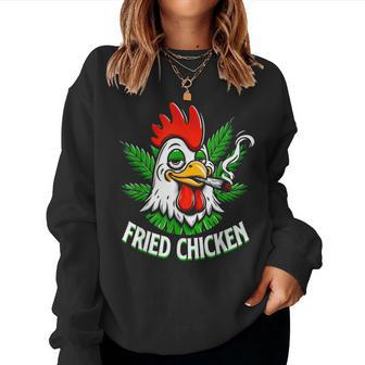 Fried Smoking Chicken 420 Marijuana Weed Leaf Pots 420 Women Sweatshirt | Mazezy