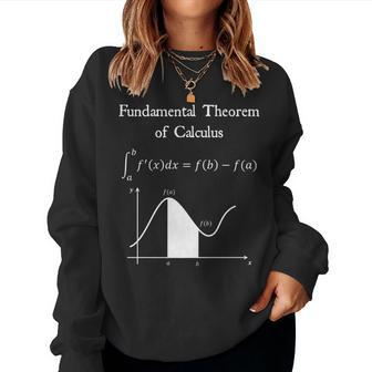 Fundamental Theorem Of Calculus Math Teacher Nerdy Women Sweatshirt - Monsterry