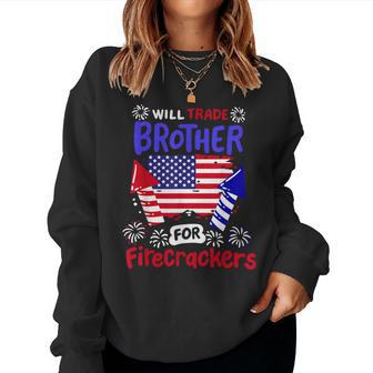 4Th Of July Will Trade Brother For Firecrackers Girls Women Sweatshirt - Monsterry