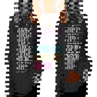 Bruh Teacher Admit It You'll Low Key Miss Me Bruh Women Sweatshirt - Thegiftio UK