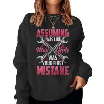 Car Gal Assuming I Was Like Most Girls Mechanic Women Sweatshirt - Monsterry