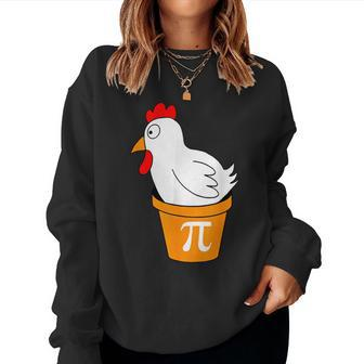 Chicken Pot Pi Day Pie Math Lover Teacher Geek Women Sweatshirt - Monsterry