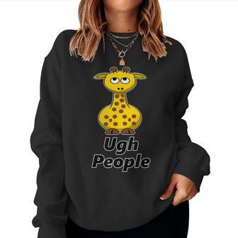 Giraffe Ugh People Cute Animal Lover Women Sweatshirt - Monsterry DE