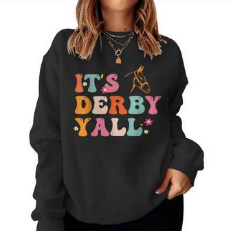 Horse Racing It's Derby Yall Women Sweatshirt - Seseable
