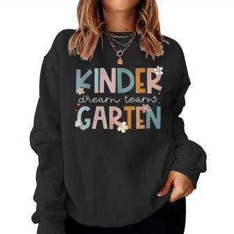 Kindergarten Dream Team Groovy Teacher Back To School Women Sweatshirt - Seseable