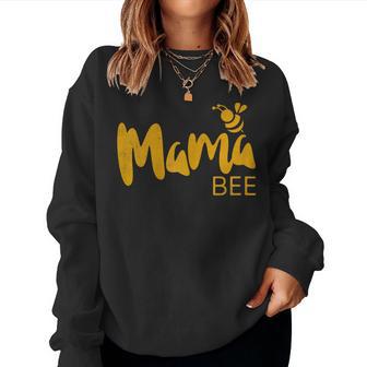 Mama Bee For Her Women Sweatshirt - Monsterry