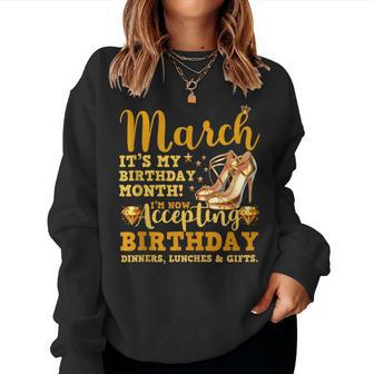 March It's My Birthday Month Birthday Shoe Girl Woman Women Sweatshirt | Mazezy