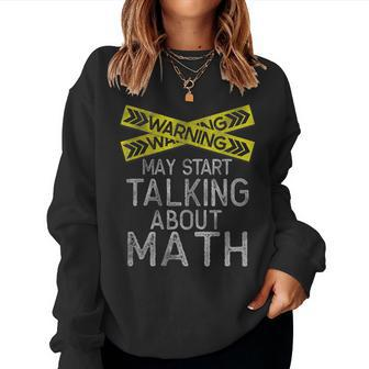 Math Lover Math Humor Sarcastic Math Nerdy Math Women Sweatshirt - Monsterry