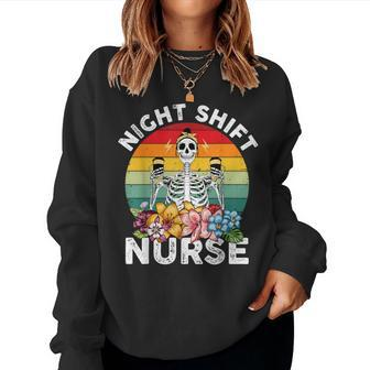 Night Shift Nurse Skeleton Night Shift Nurse Women Sweatshirt - Monsterry DE