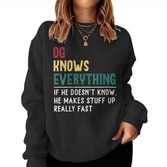 Og Know Everything Father's Day For G-Pa Og Women Sweatshirt - Monsterry AU