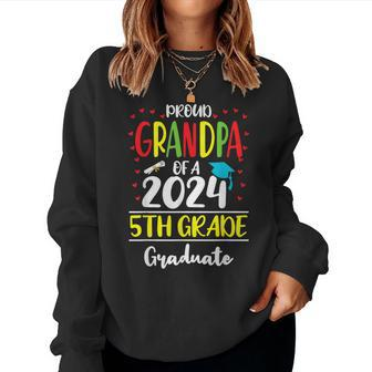 Proud Grandpa Of A Class Of 2024 5Th Grade Graduate Women Sweatshirt - Thegiftio UK