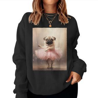 Pug Dancing Cute Pug Girls Pug Lover Pug Women Sweatshirt | Mazezy AU