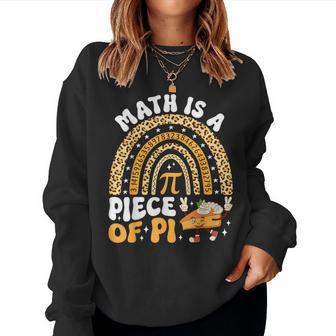 Rainbow Math Is A Piece Of Pi Teacher Pi Day 314 Pie Women Sweatshirt - Seseable