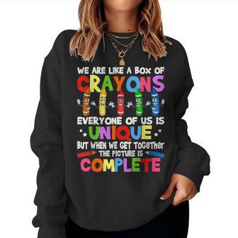 Teacher We Are Like A Box Of Crayons Humor Women Sweatshirt - Seseable
