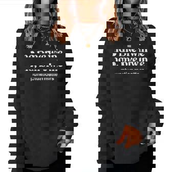 Wine More Wine Themed Women Sweatshirt - Seseable