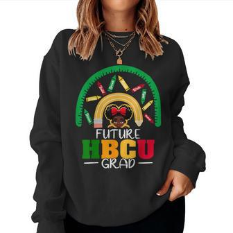 Future Hbcu Grad Black Girl Graduation Hbcu Women Sweatshirt - Seseable
