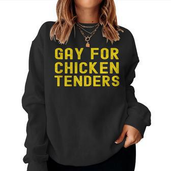 Gay For Chicken Tenders Lgbt Women Sweatshirt - Thegiftio UK