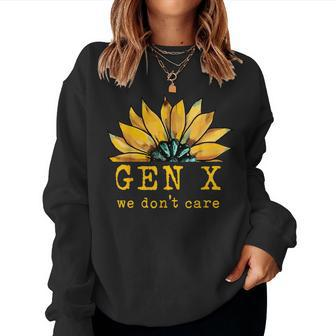 Gen X We Don't Care Sunflower Generation X Attitude Vintage Women Sweatshirt - Seseable