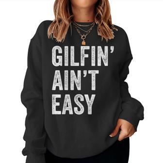Gilfin' Ain't Easy Gilf Grandma I'd Like To Women Sweatshirt - Monsterry DE
