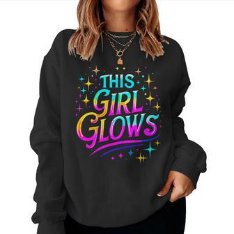 This Girl Glows 80S And 90S Party Women Sweatshirt - Seseable