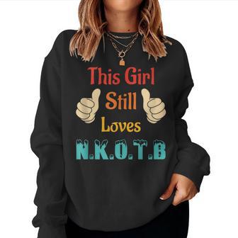 This Girl Still Loves NKOTB Vintage Apparel Women Sweatshirt - Thegiftio UK